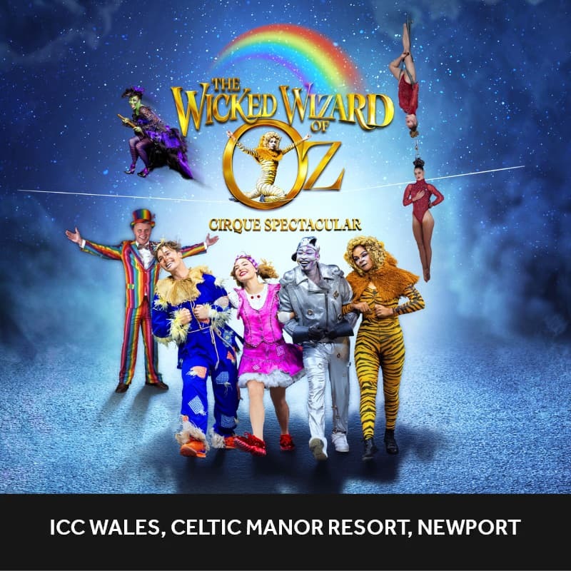The Wicked Wizard of Oz Cirque Spectacular